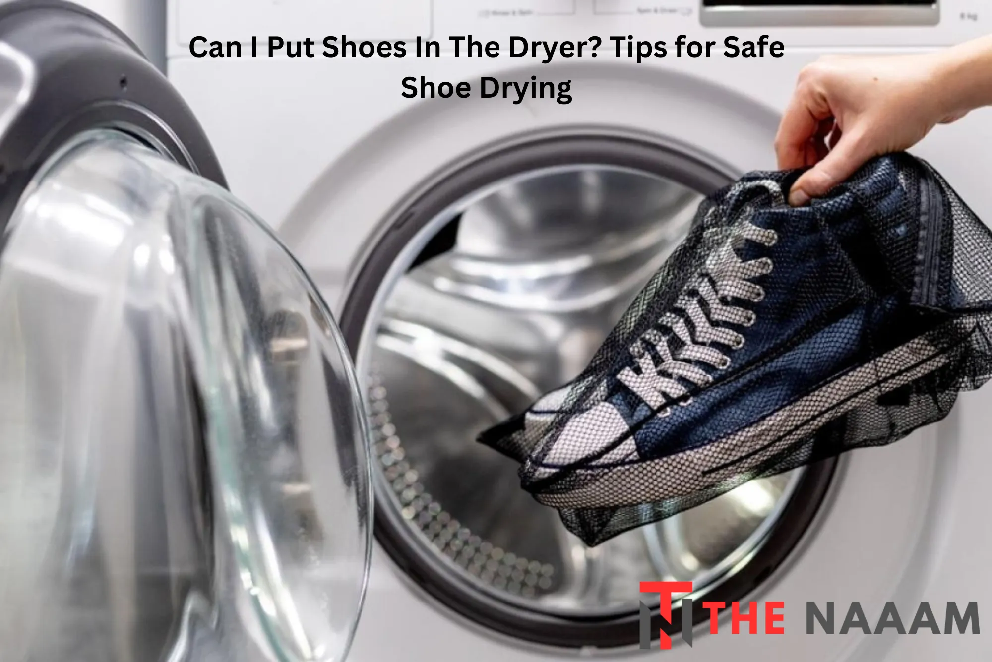 Can I Put Shoes In The Dryer? Tips for Safe Shoe Drying