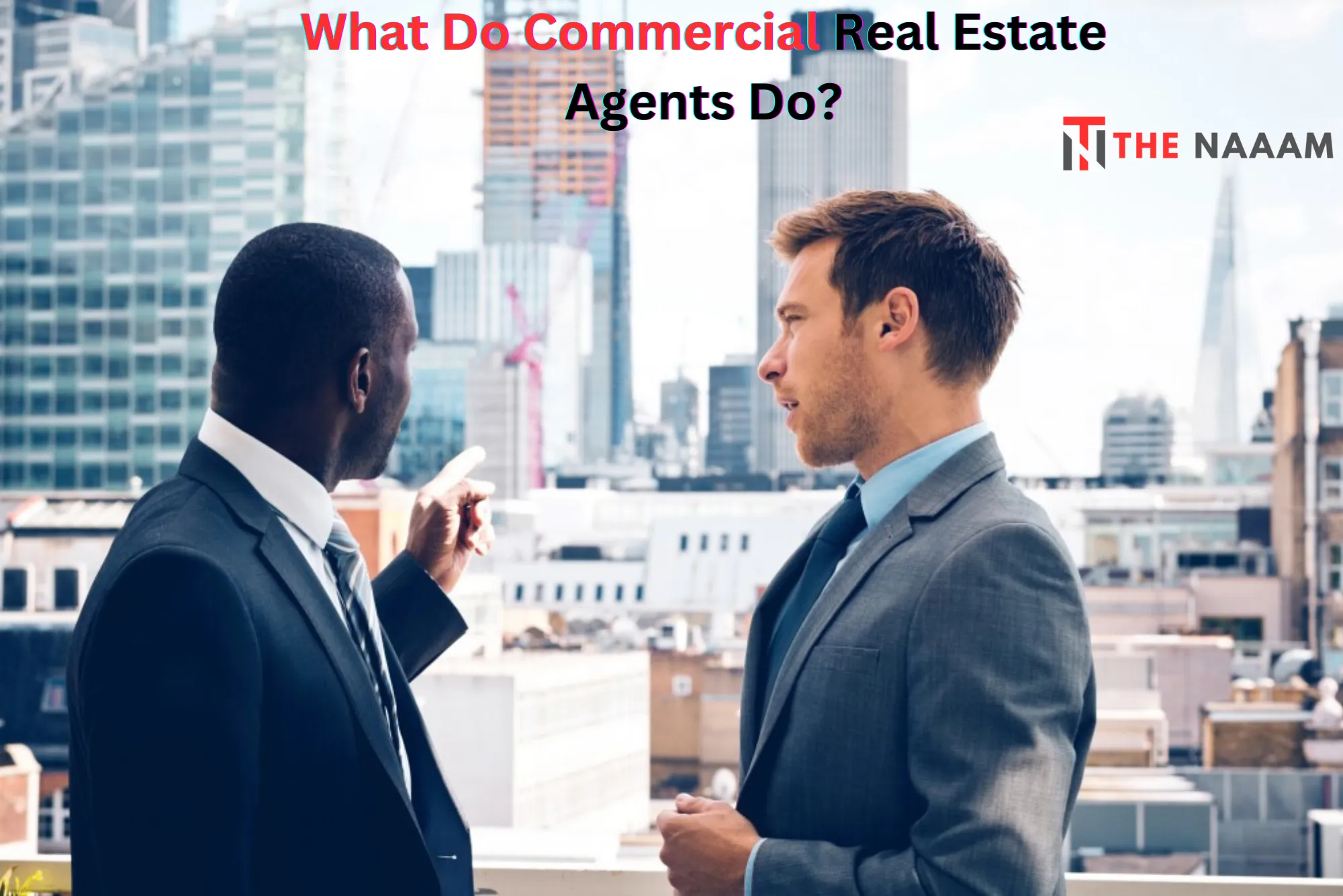 What Do Commercial Real Estate Agents Do